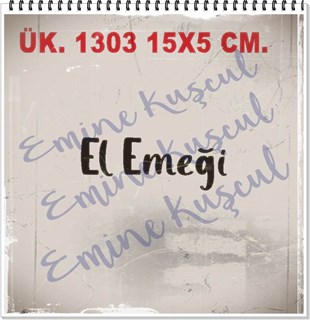 1303 El Emeği | emicraft.com1303 El EmeğiGenel Modeller